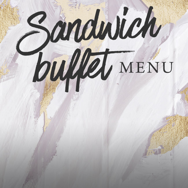 Sandwich buffet menu at One Kew Road